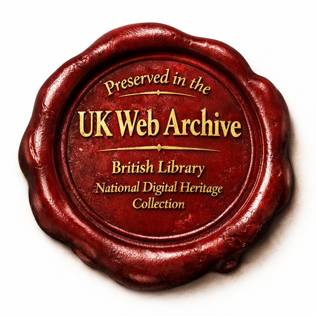 Preserved in the UK Web Archive – British Library National Digital Heritage Collection